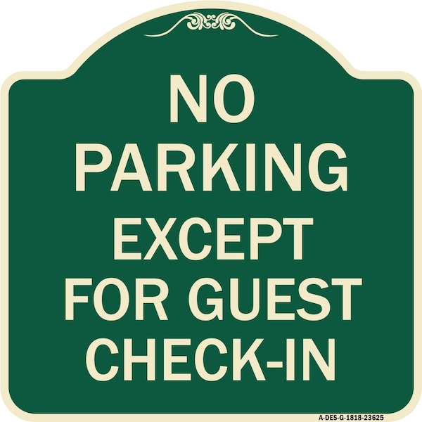 Signmission No Parking Except for Guest Check-In Heavy-Gauge Aluminum Sign, 18" L, 18" H, G-1818-23625 A-DES-G-1818-23625 - main